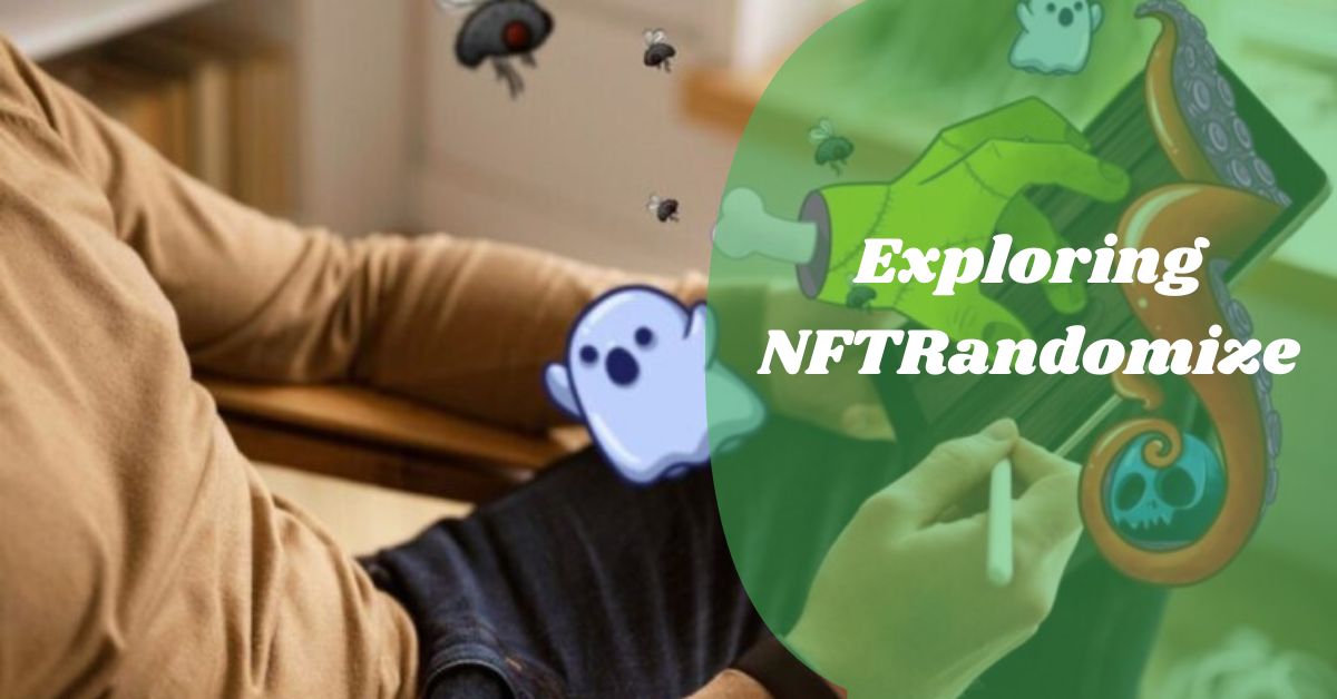 Exploring NFTRandomize – Revolutionizing NFTs with Advanced Randomization!